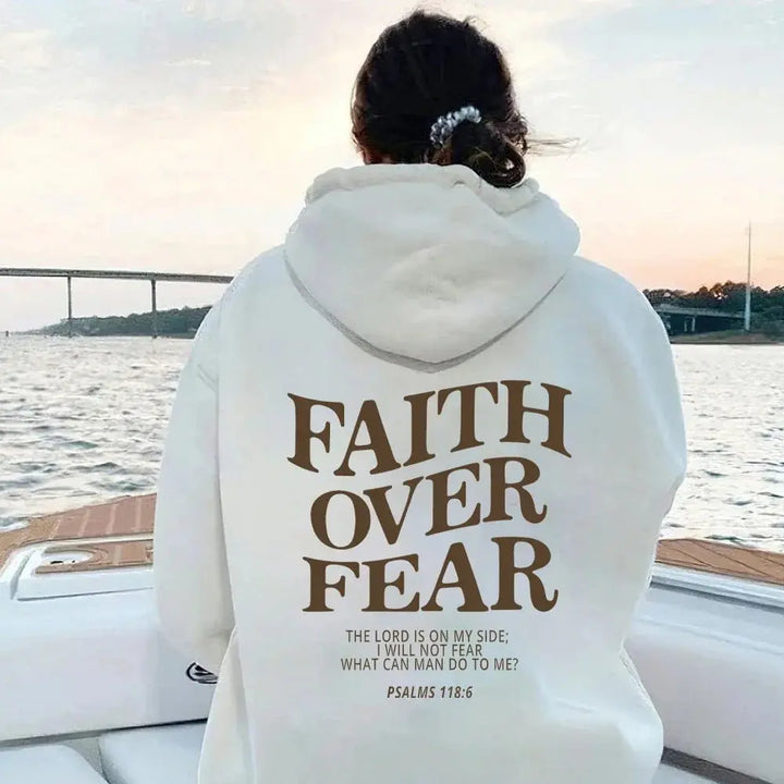 Faith over fear Hoodie Til Kvinder